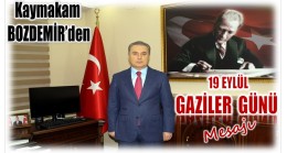 Anamur Kaymakamı BOZDEMİR’den 19 EYLÜL GAZİLER GÜNÜ Mesajı