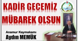 Kaymakam MEMÜK’ten ; ” KADİR GECESİ MESAJI “