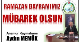 Anamur Kaymakamı MEMÜK’ten, Ramazan Bayramı Mesajı