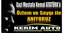 KERİM AUTO’dan 10 KASIM ATATÜRK’Ü ANMA GÜNÜ MESAJI