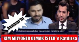 Anamur’lu “KİM MİLYONER OLMAK İSTER”e Katılırsa