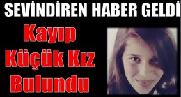 Sevindiren Haber Geldi; Kayıp Küçük Kız Bulundu