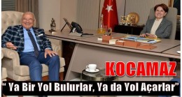 Engelleri aşmak için “Ya bir yol bulurlar, Ya da bir yol açarlar”