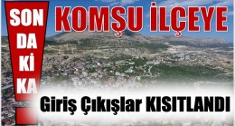 Ermenek’e Giriş Çıkışlar Kısıtlandı