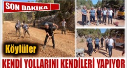 7 Mahalle Bir Araya Geldi ; Kendi Yollarını Kendileri Yapıyor