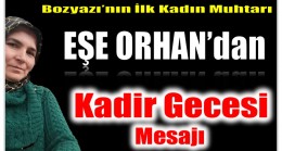 Muhtar ORHAN’dan Kadir Gecesi Mesajı