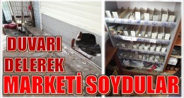 ANAMUR’DA,DUVARI DELİP MARKETİ SOYDULAR