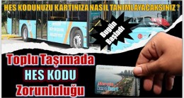 Mersin’de TOPLU TAŞIMADA HES KODU DÖNEMİ BAŞLADI