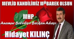 Belediye Başkan Adayı Hidayet KILINÇ’ın Kandil Mesajı