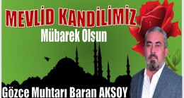 Muhtar AKSOY’dan MEVLİD KANDİLİ Mesajı