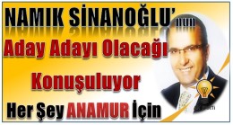 SİNANOĞLU’nun  Aday Adaylığını Açıklaması Bekleniyor