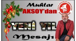 Gözce Mahallesi Muhtarı AKSOY’dan Yeni Yıl Mesajı