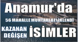 Anamur’da Kazanan ve Değişen Muhtarlar