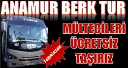MÜLTECİLERİ ÜCRETSİZ OLARAK SEVE SEVE TAŞIRIZ