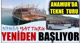 Anamur ve Bozyazı için NOMİA YAT TUR’u Yeniden Başlıyor