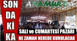 SALI ve CUMARTESİ Pazarı Nerede ve Ne Zaman Kurulacak