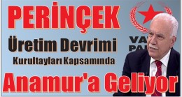 PERİNÇEK, Üretim Devrimi Kurultayları Kapsamında Anamur’a Geliyor