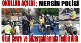 Mersin Polisinden 544 Okul Çevresi ve Güzergahında Emniyet Tedbiri