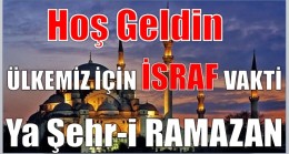 İFTAR SOFRALARIMIZ ” İSRAF ” SOFRALARIMIZ OLMASIN