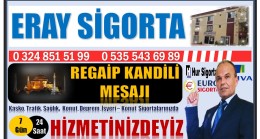 ERAY SİGORTA’DAN REGAİP KANDİLİ MESAJI￼