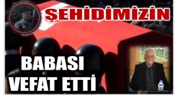 ŞEHİDİMİZ BABASI İLE BULUŞTU