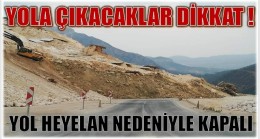 YOLA ÇIKACAKLAR DİKKAT !