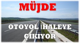 Taşucu – Erdemli Otoyolu İhaleye Çıkıyor