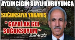 SOĞUKSUYA YALVARIŞ ŞİİRİ ” GAYRİ AK GEL SOĞUKSUYUM”