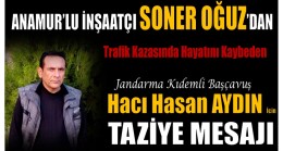 Anamur’lu İnşaatçı Soner OĞUZ’dan Taziye Mesajı