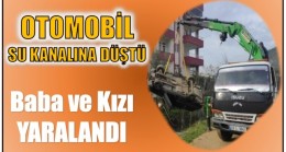 KANALA DÜŞEN ARAÇTA İKİ KİŞİ YARALANDI