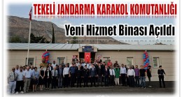 Tekeli Jandarma Karakol Komutanlığının Yeni Binası Hizmete Açıldı