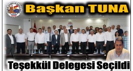 Anamur Ticaret Odası Başkanı TUNA ; Teşekkül Delegesi Seçildi