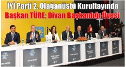 Başkan TÜRE,Kurultayda Divan Başkanlığı Üyesi Oldu