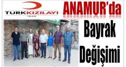 TÜRK Kızılay Anamur’da Bayrak Değişimi