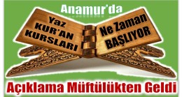 YAZ KUR’AN KURSLARI NE ZAMAN BAŞLIYOR