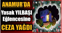 Yasak Yılbaşı Eğlencesine Ceza Yağdı