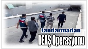 Jandarmadan DEAŞ Operasyonu