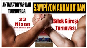 Antalya’daki Turnuvada Şampiyon Anamur’dan