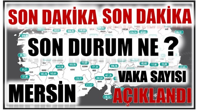 SAĞLIK BAKANLIĞI 6 – 12 KASIM İLLERE GÖRE VAKA SAYILARINI AÇIKLADI