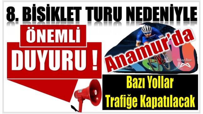 8. Bisiklet Turu Anamur’dan Başlıyor. Bazı Yollar Trafiğe Kapatılacak