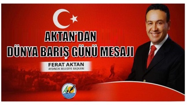 Başkan Aktan’dan Barış Mesajı