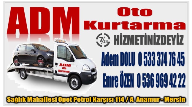 ADM KURTARICI 7 / 24 HİZMETİNİZDE