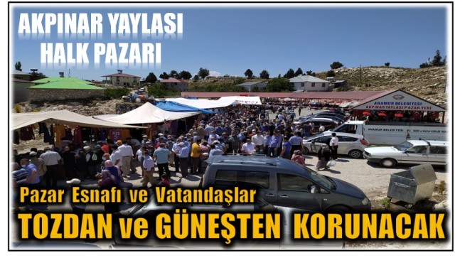 AKPINAR’da Pazar Esnafı ve Vatandaşlarımız Tozdan ve Güneşten Kurtuldu