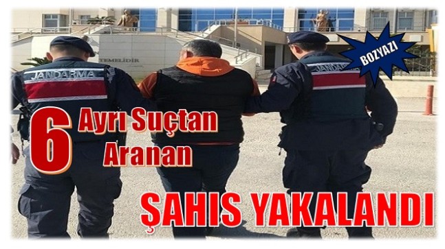 6 Ayrı Suçtan Aranan Şahıs Yakalandı