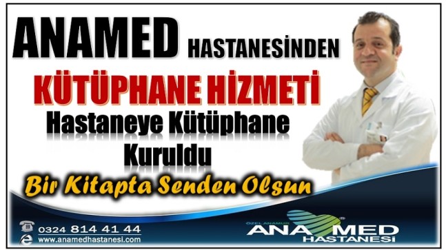 ANAMED’den Anlamlı Proje; HASTANEDE KÜTÜPHANE AÇILDI