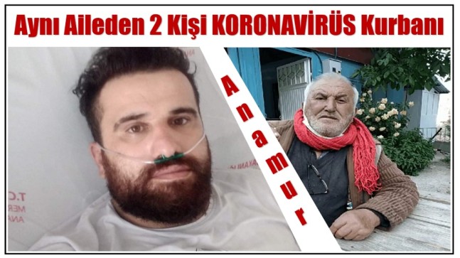Anamurda,İki Hafta İçerisinde Aynı  Aileden İki Kişi Koronavirüs Nedeni ile Hayatını Kaybetti