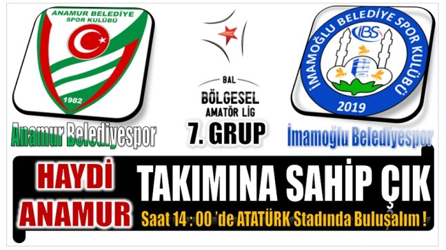 Anamur Belediyespor İmamoğlu Belediye Spor’u Konuk Edecek