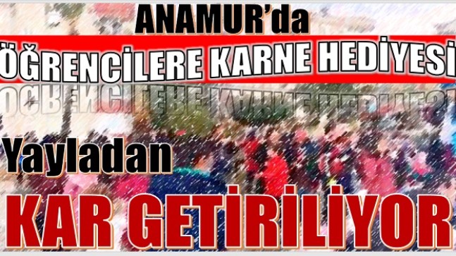 KAR ŞENLİĞİNDE ÖĞRENCİLERE İKRAM ve HEDİYELER VERİLECEK