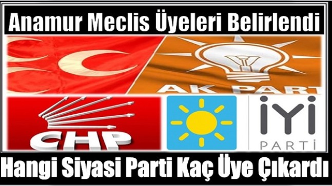 Anamur’da Belediye Meclis Üyeleri Belirlendi