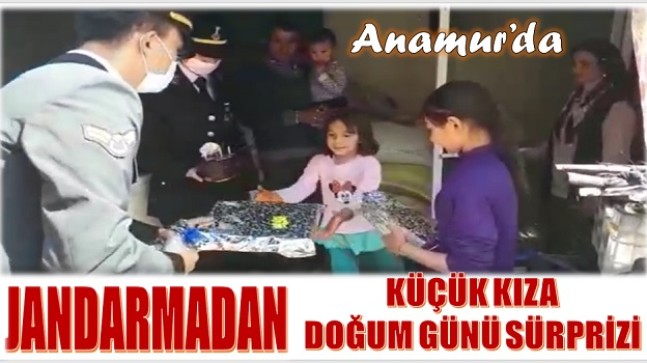 ANAMUR’da Jandarma’dan Küçük Kıza Doğum Günü Sürprizi